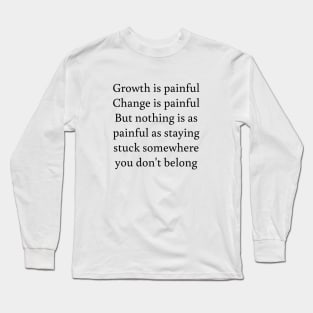Long quote Good meaning Long Sleeve T-Shirt